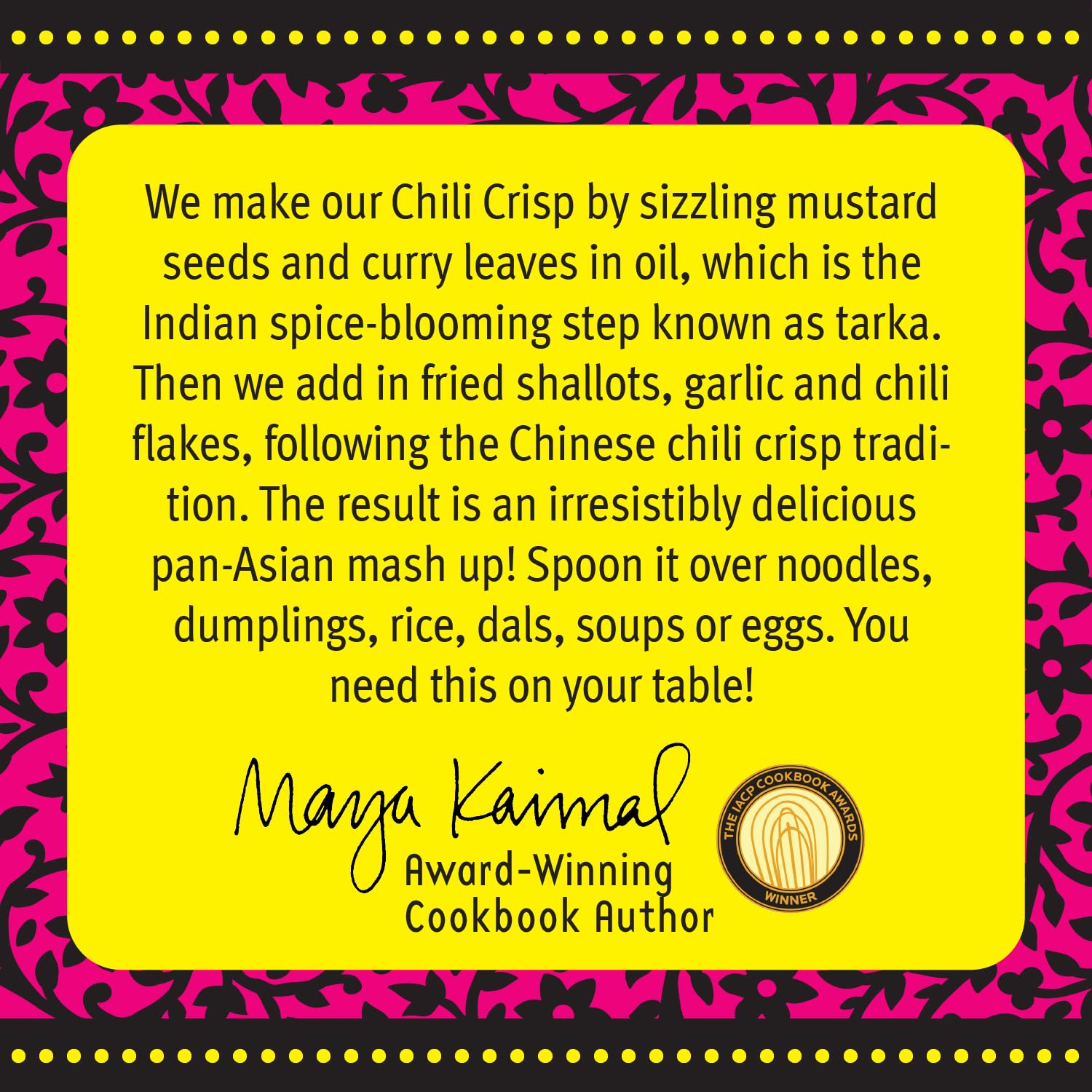 Maya Kaimal chili crisp servido sobre fideos para sabor intenso